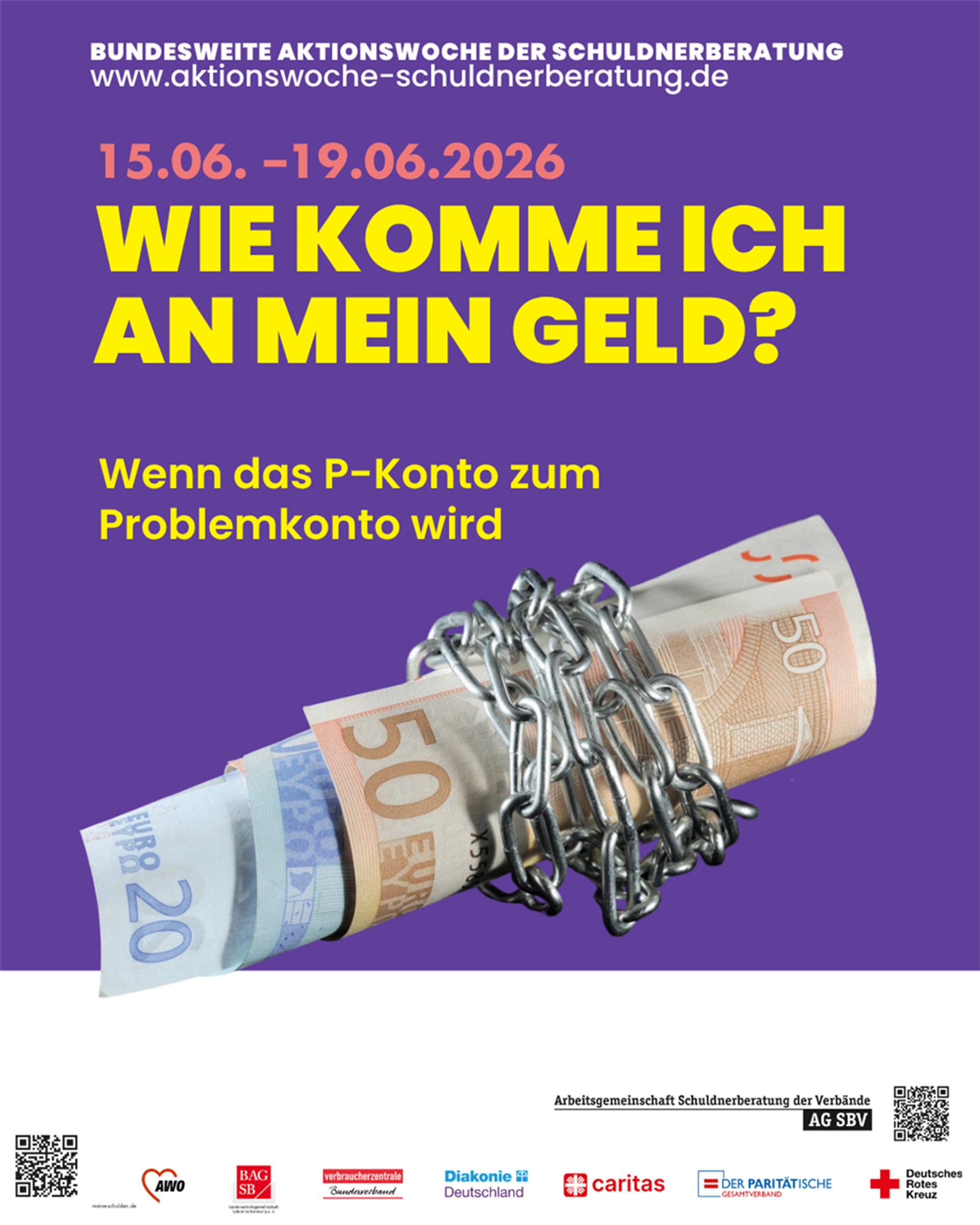 Das Bild macht auf die bundesweite Aktionswoche der Schuldnerberatung "Wie komme ich an mein Geld" vom 15.06. - 19.06.2026 aufmerksam. Die Titelunterschrift lautet: Wenn das P-Konto zum Problemkonto wird.